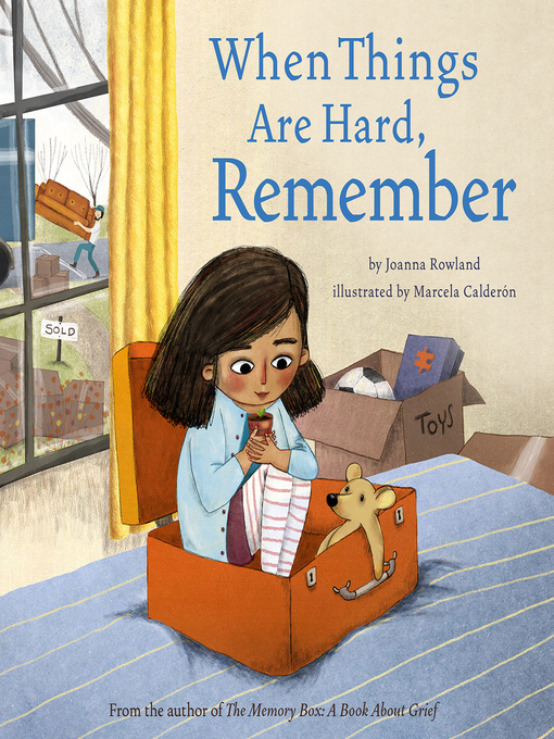 Title details for When Things Are Hard, Remember by Joanna Rowland - Available